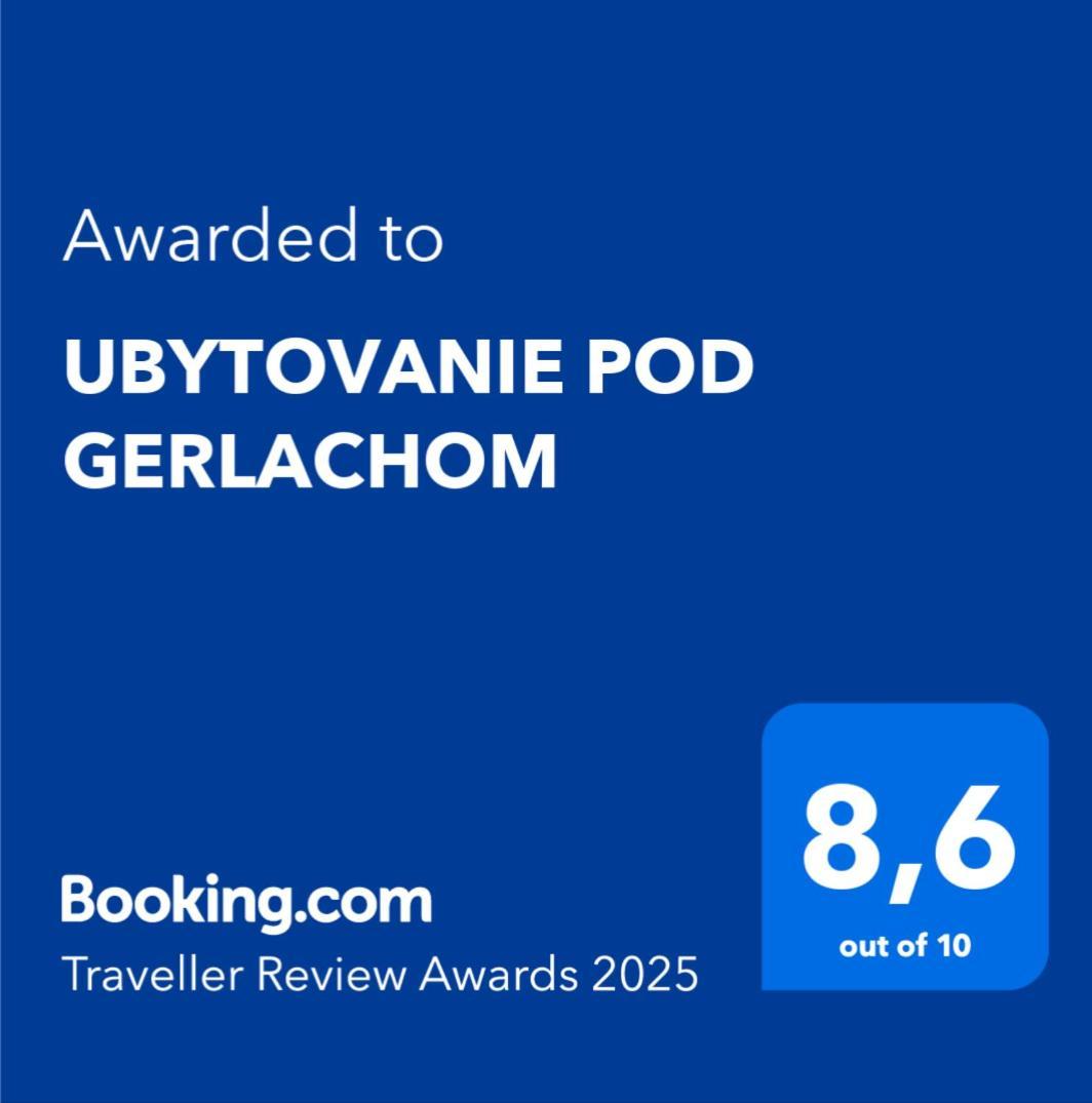 Ubytovanie Pod Gerlachom Wysokie Tatry Zewnętrze zdjęcie
